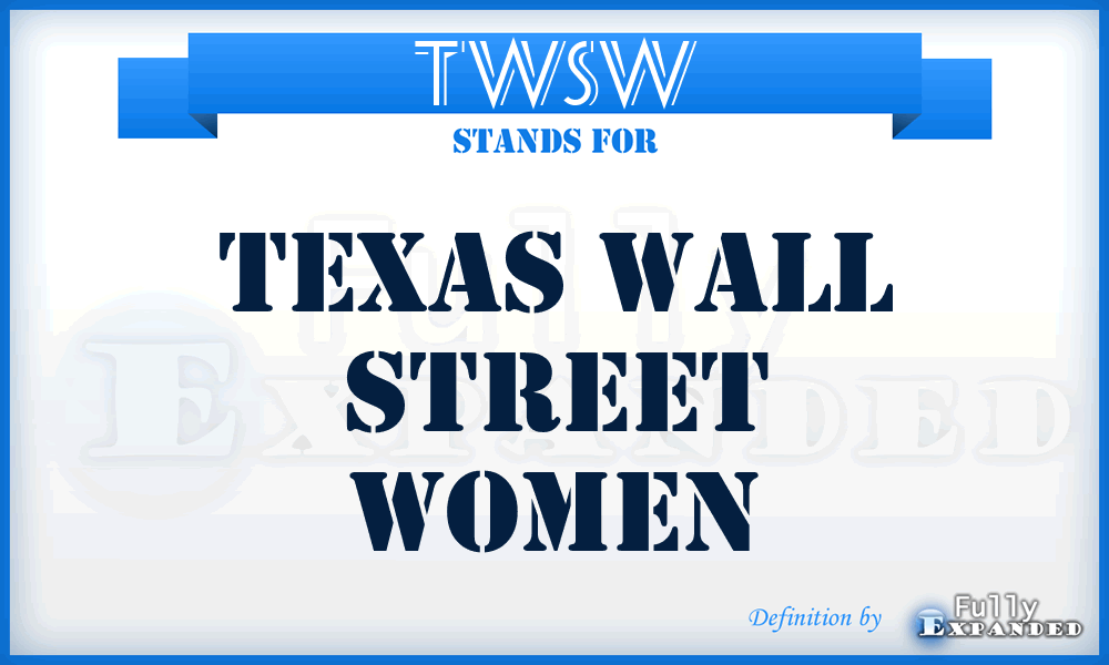 TWSW - Texas Wall Street Women