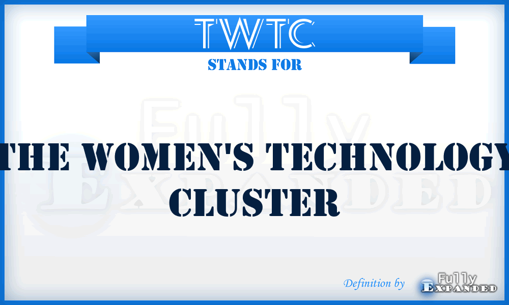 TWTC - The Women's Technology Cluster