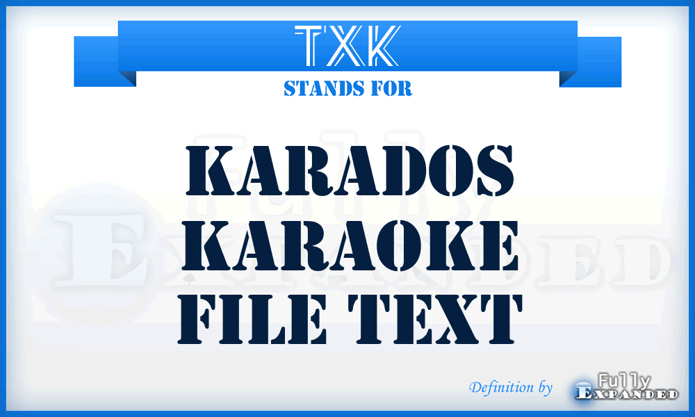 TXK - KaraDOS Karaoke File Text