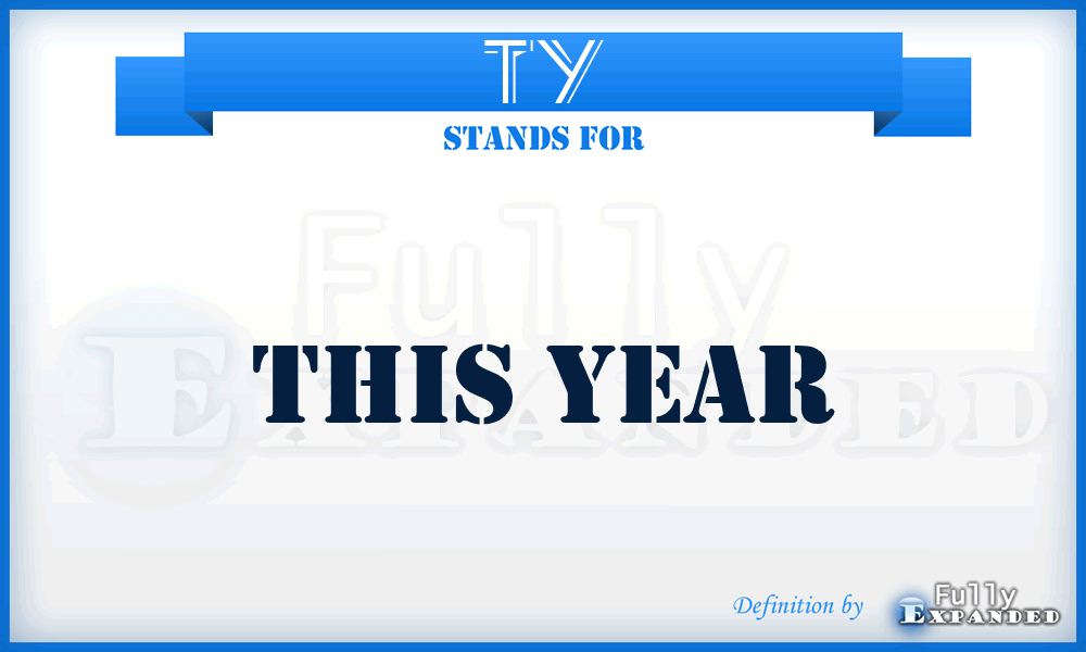 TY - This Year