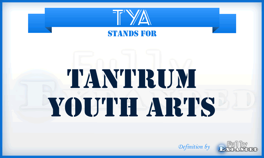 TYA - Tantrum Youth Arts