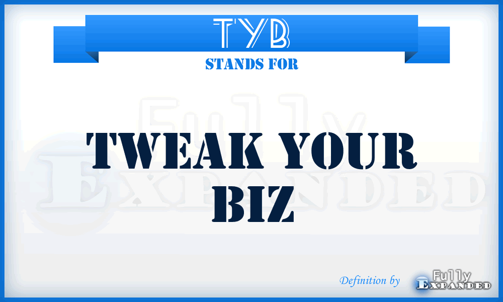 TYB - Tweak Your Biz