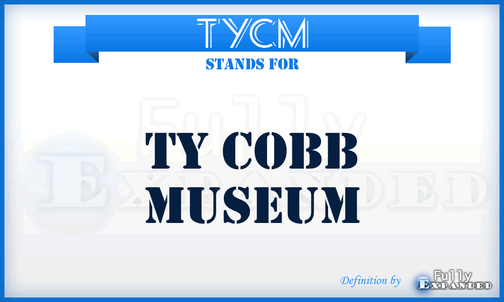 TYCM - TY Cobb Museum