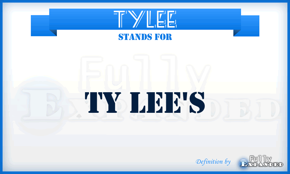 TYLEE - Ty Lee's