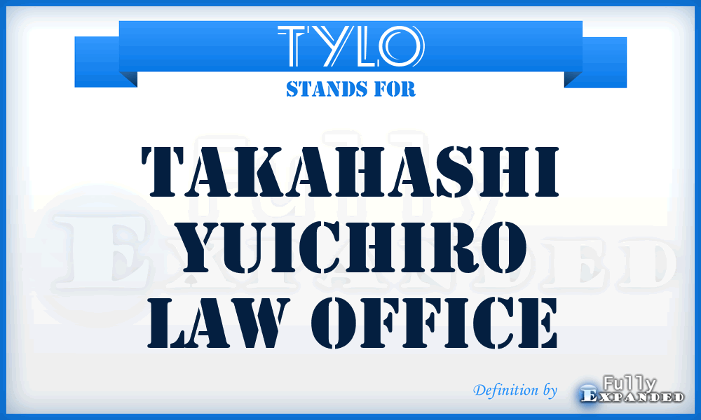 TYLO - Takahashi Yuichiro Law Office