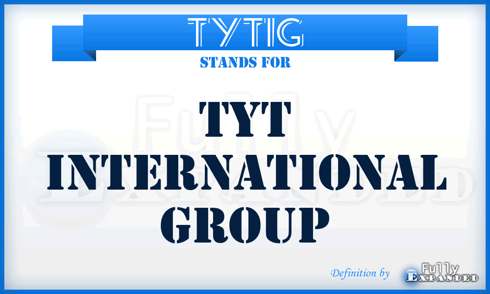 TYTIG - TYT International Group