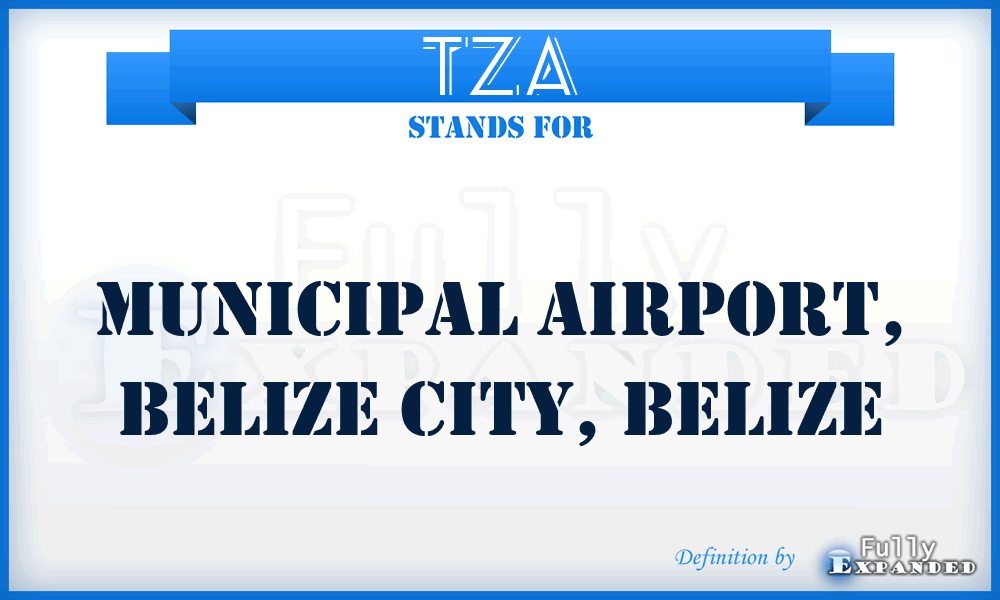 TZA - Municipal Airport, Belize City, Belize