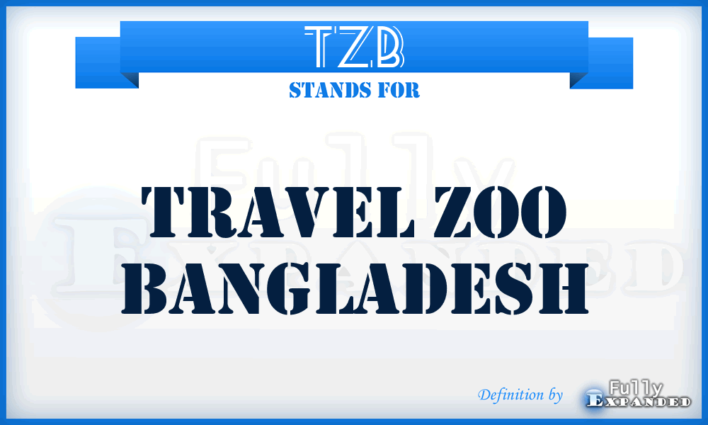 TZB - Travel Zoo Bangladesh