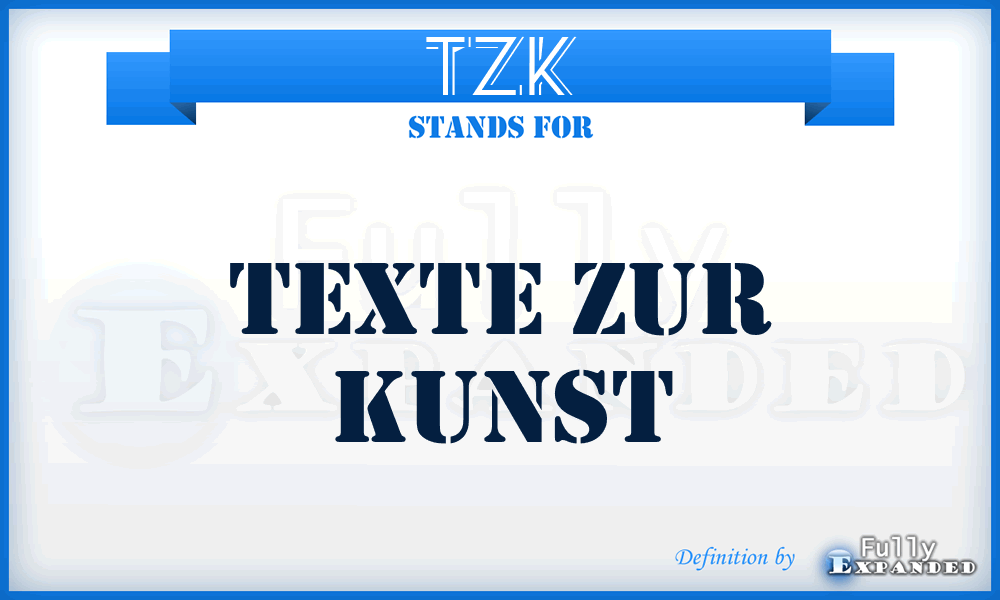 TZK - Texte zur Kunst