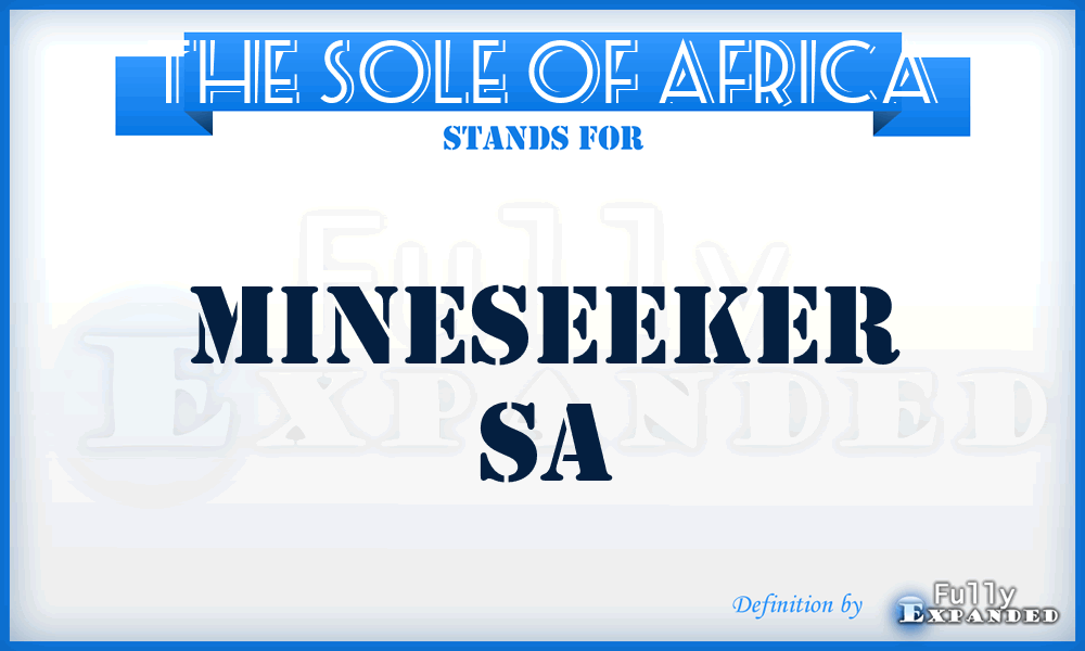 The Sole of Africa - Mineseeker SA