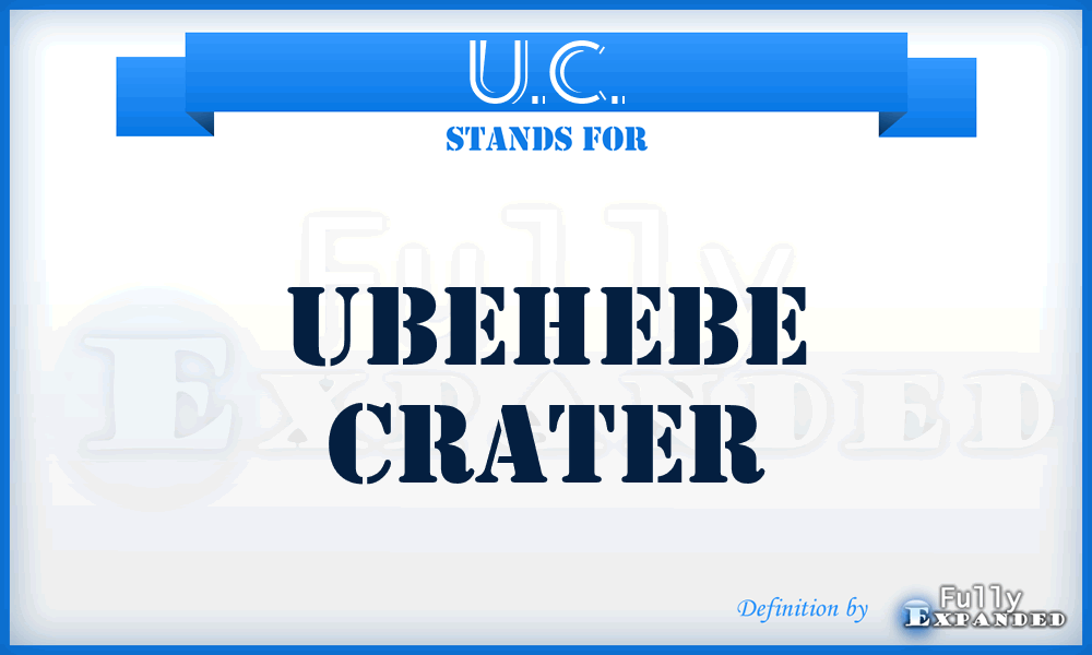U.C. - Ubehebe Crater