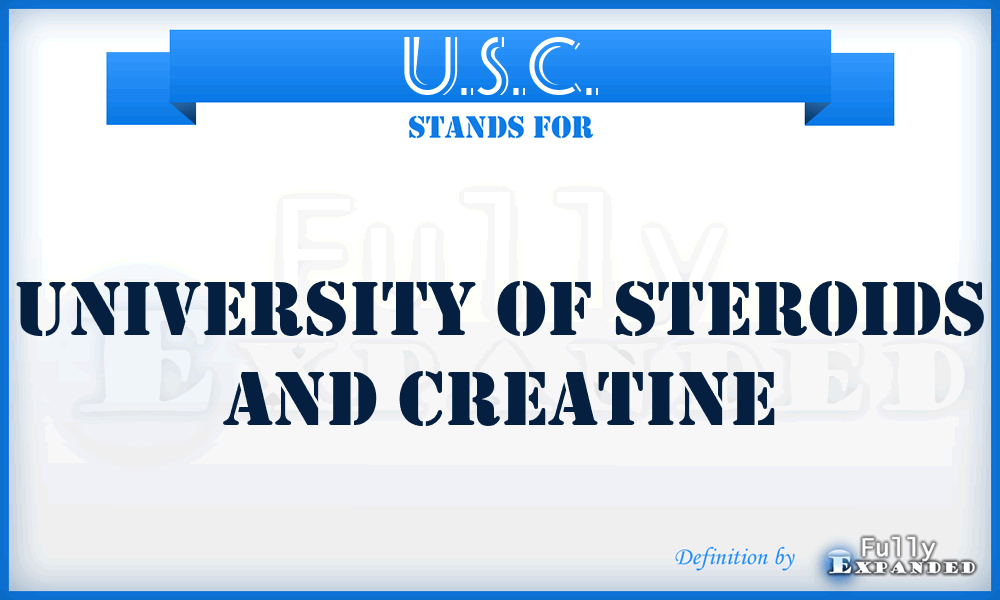 U.S.C. - University of Steroids and Creatine