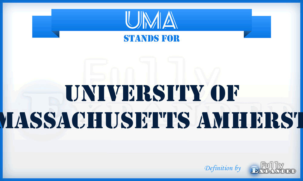 UMA - University of Massachusetts Amherst