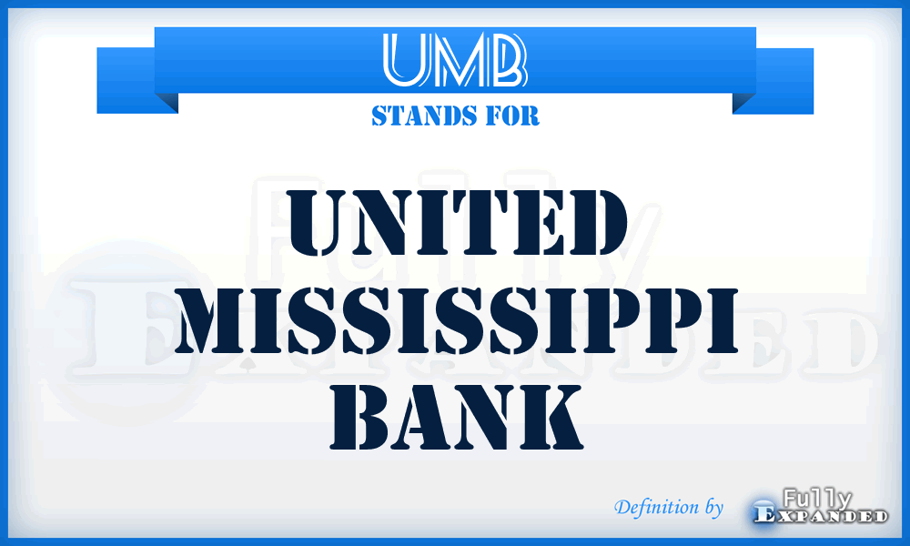 UMB - United Mississippi Bank