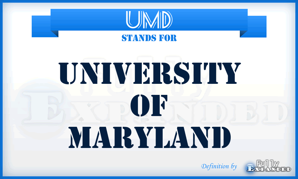 UMD - University of Maryland