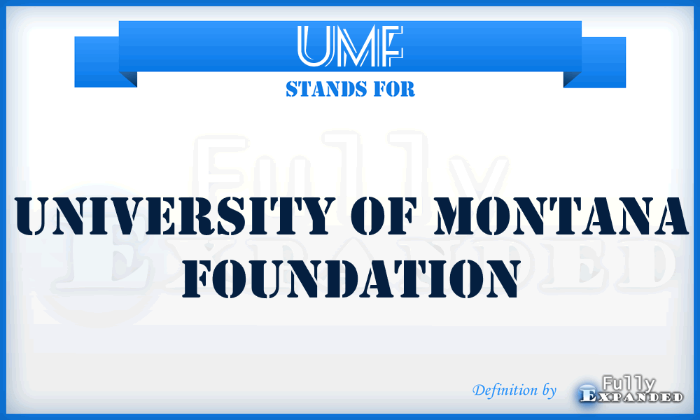 UMF - University of Montana Foundation