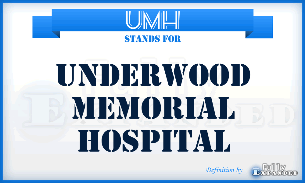 UMH - Underwood Memorial Hospital