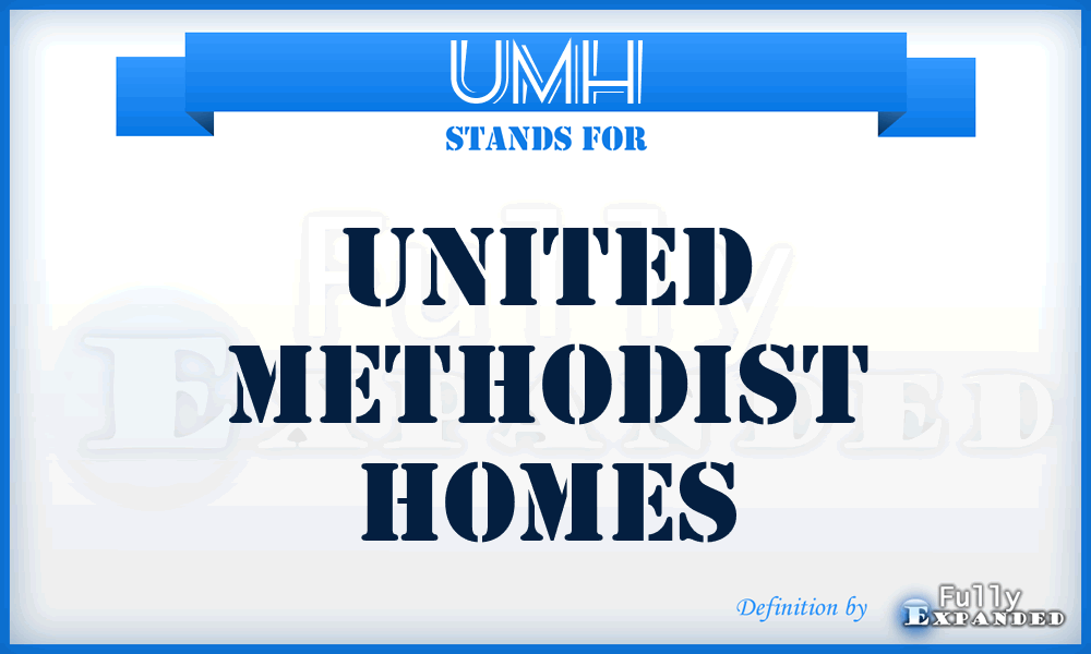 UMH - United Methodist Homes