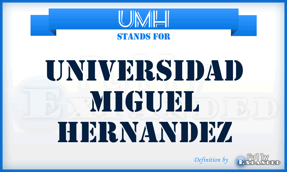 UMH - Universidad Miguel Hernandez