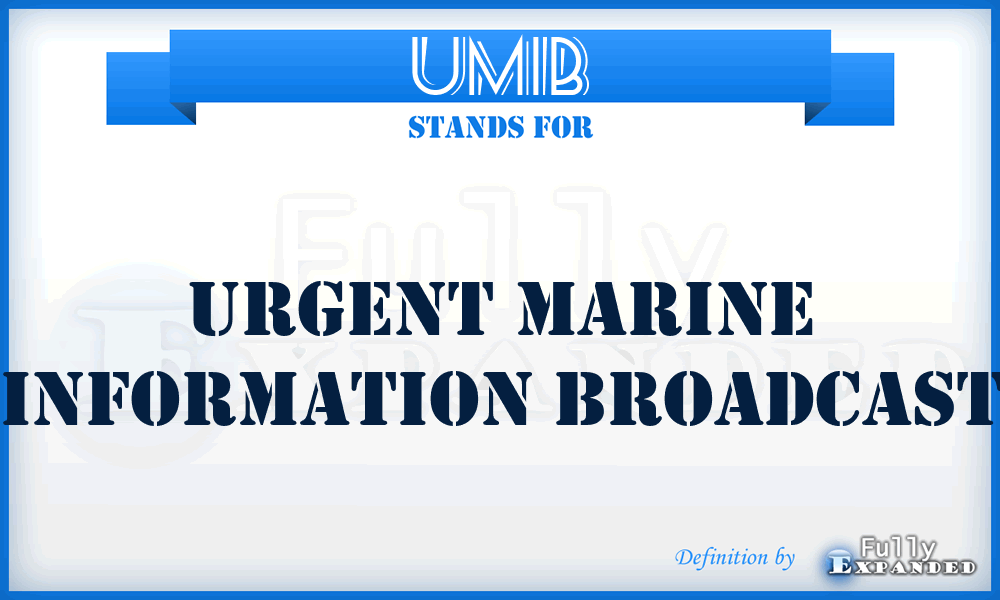 UMIB - urgent marine information broadcast