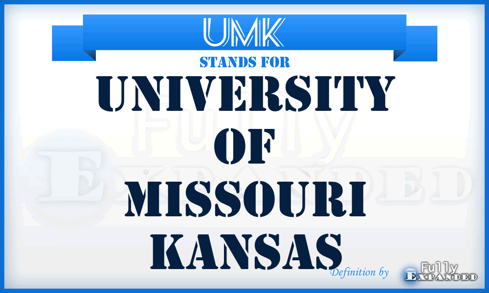 UMK - University Of Missouri Kansas