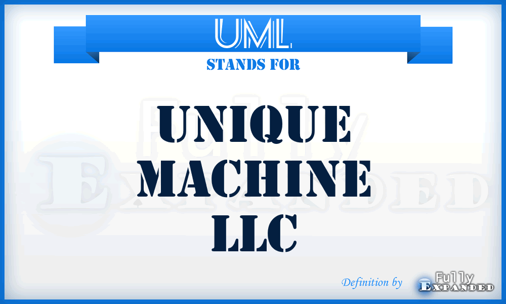 UML - Unique Machine LLC