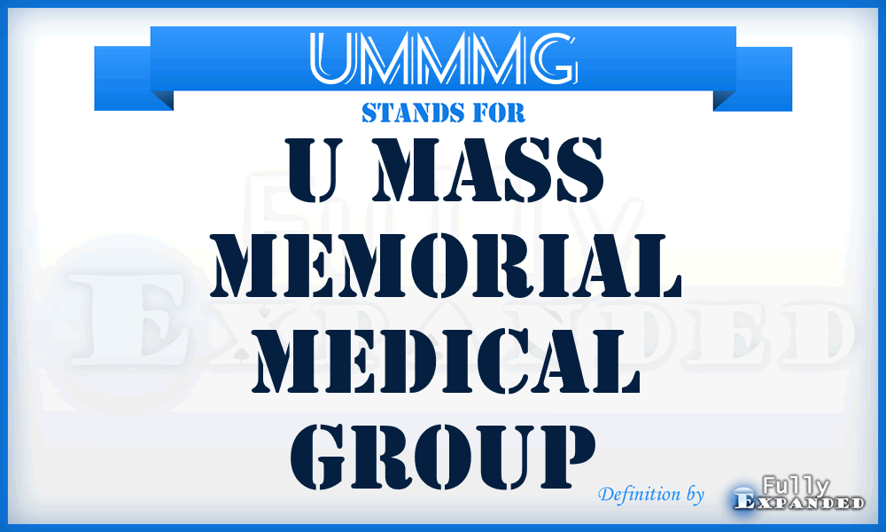 UMMMG - U Mass Memorial Medical Group