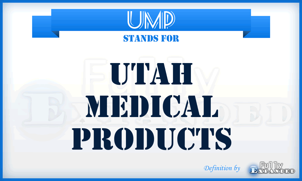 UMP - Utah Medical Products