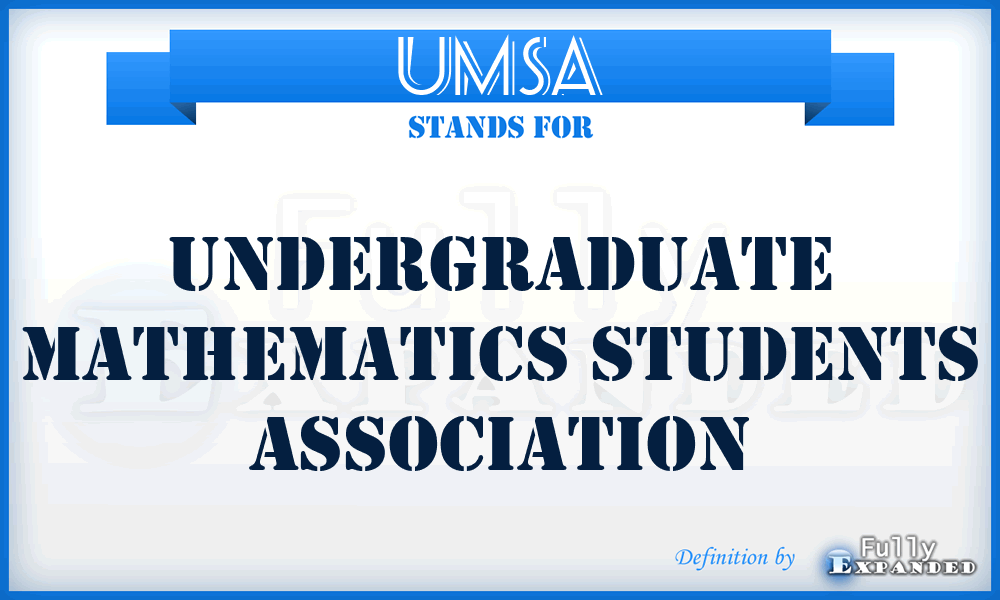 UMSA - Undergraduate Mathematics Students Association
