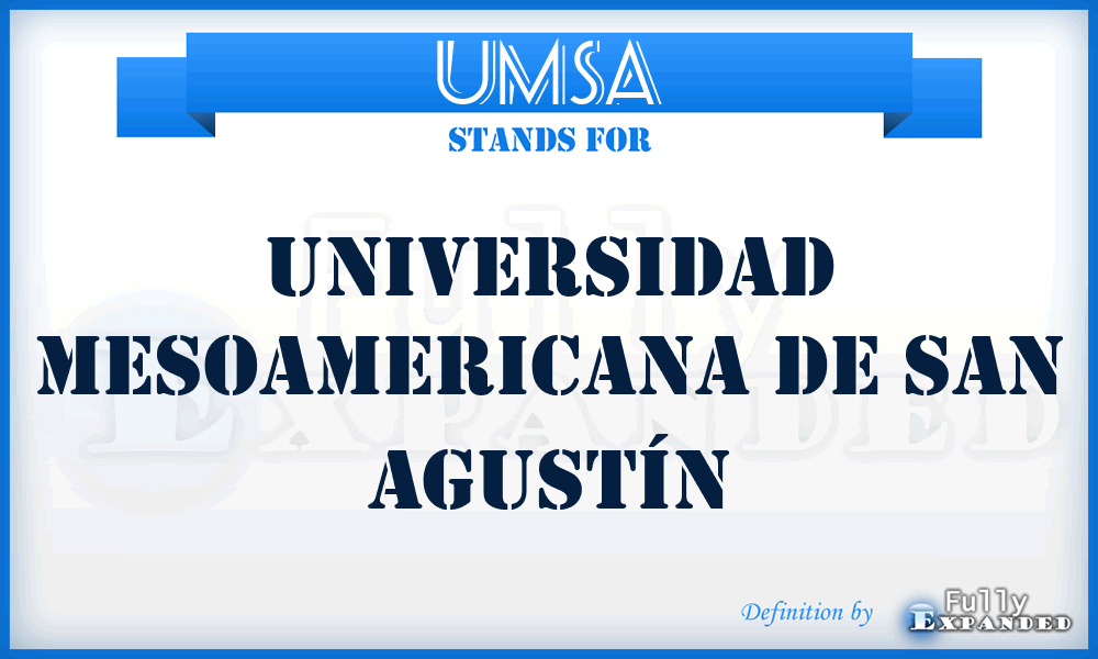 UMSA - Universidad Mesoamericana de San Agustín