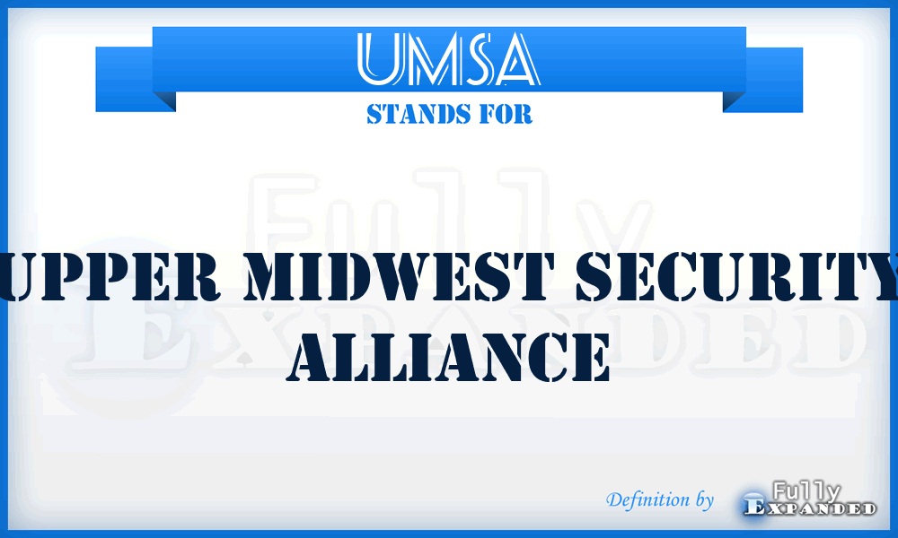 UMSA - Upper Midwest Security Alliance
