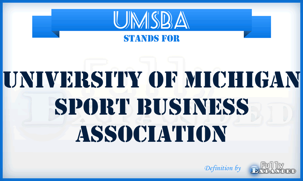 UMSBA - University of Michigan Sport Business Association