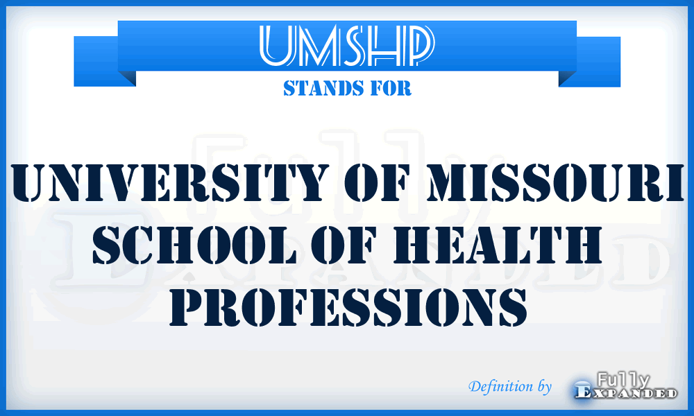 UMSHP - University of Missouri School of Health Professions