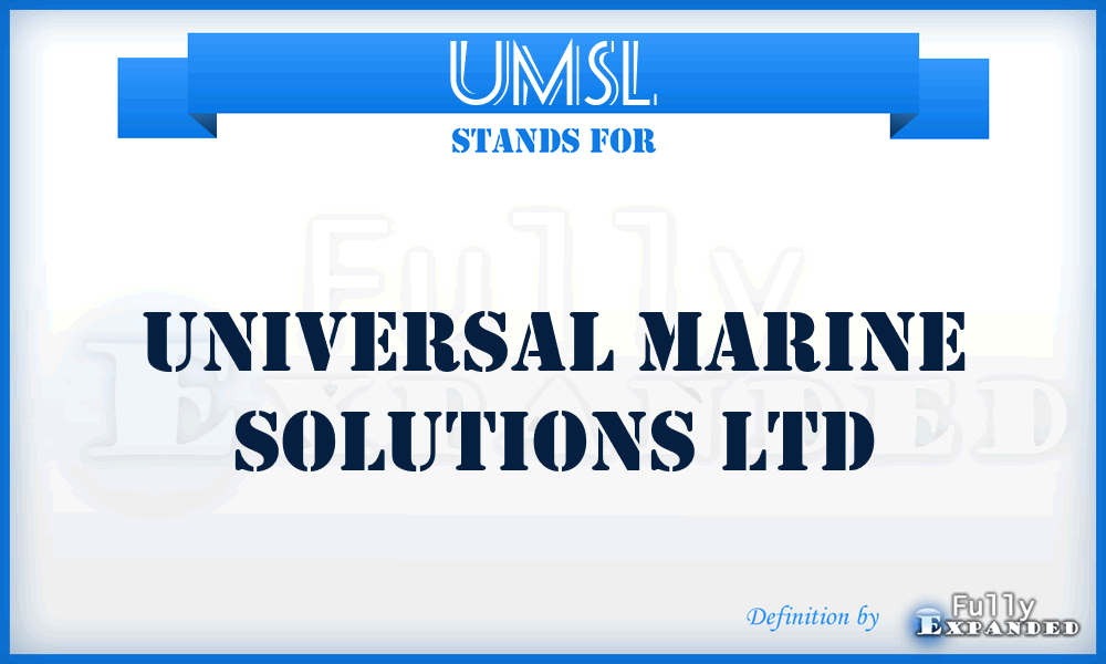 UMSL - Universal Marine Solutions Ltd