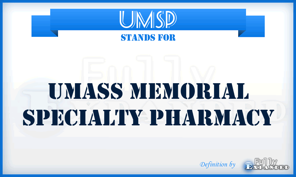 UMSP - Umass Memorial Specialty Pharmacy