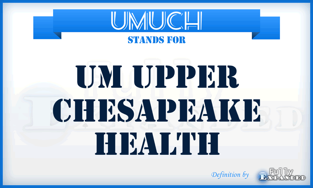 UMUCH - UM Upper Chesapeake Health