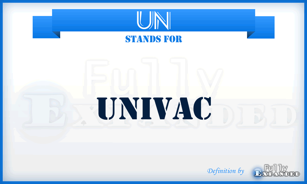 UN - Univac