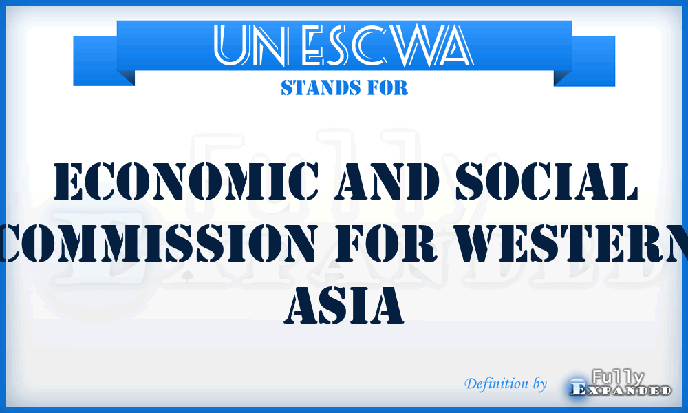 UN ESCWA - Economic and Social Commission for Western Asia