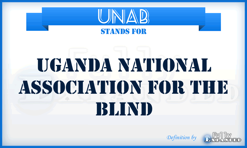 UNAB - Uganda National Association for the Blind