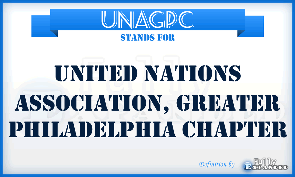 UNAGPC - United Nations Association, Greater Philadelphia Chapter