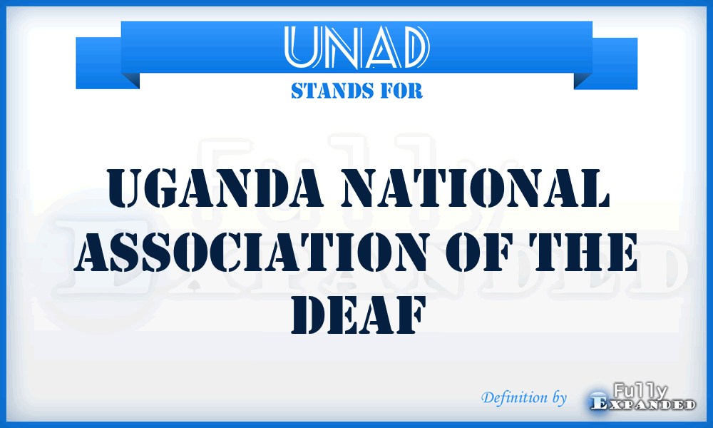 UNAD - Uganda National Association of the Deaf