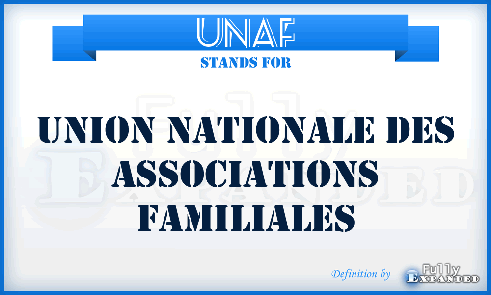 UNAF - Union Nationale des Associations Familiales