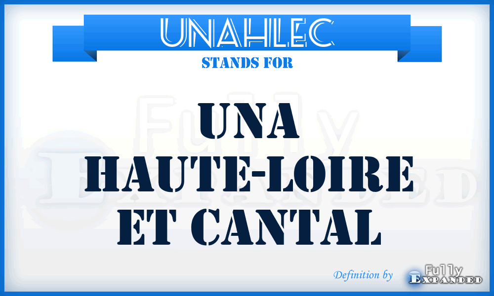 UNAHLEC - UNA Haute-Loire Et Cantal