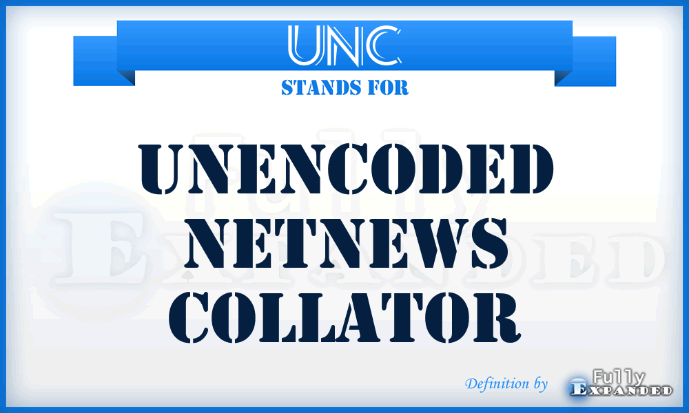 UNC - Unencoded Netnews Collator