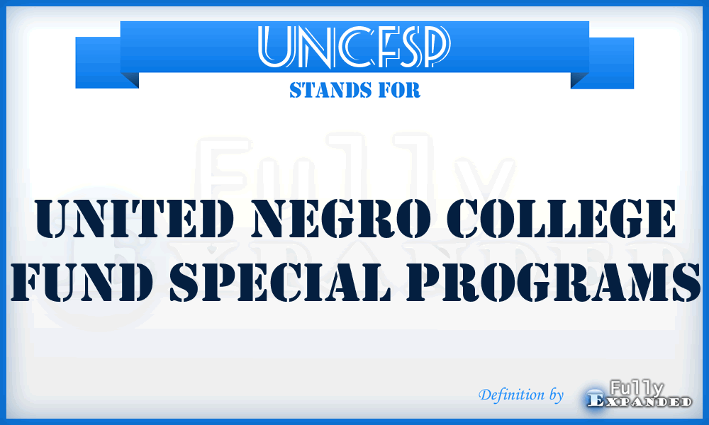 UNCFSP - United Negro College Fund Special Programs