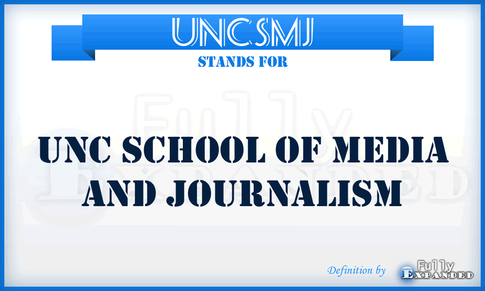 UNCSMJ - UNC School of Media and Journalism