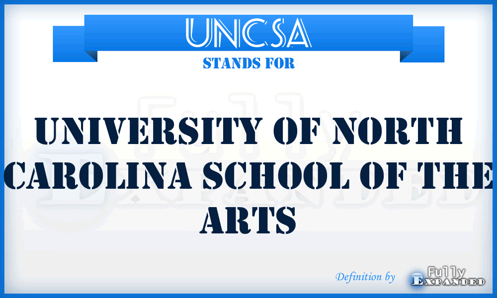 UNCSA - University of North Carolina School of the Arts