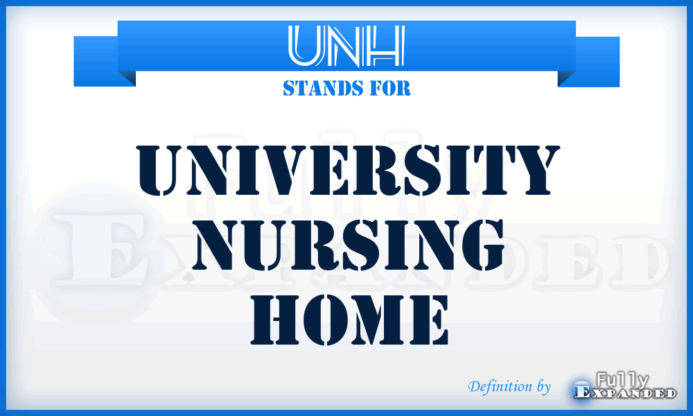 UNH - University Nursing Home