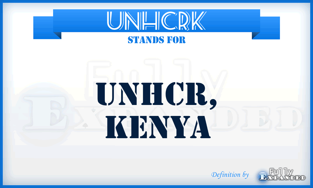 UNHCRK - UNHCR, Kenya