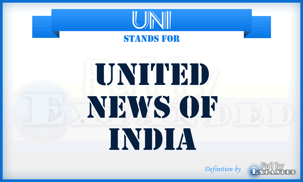 UNI - United News of India